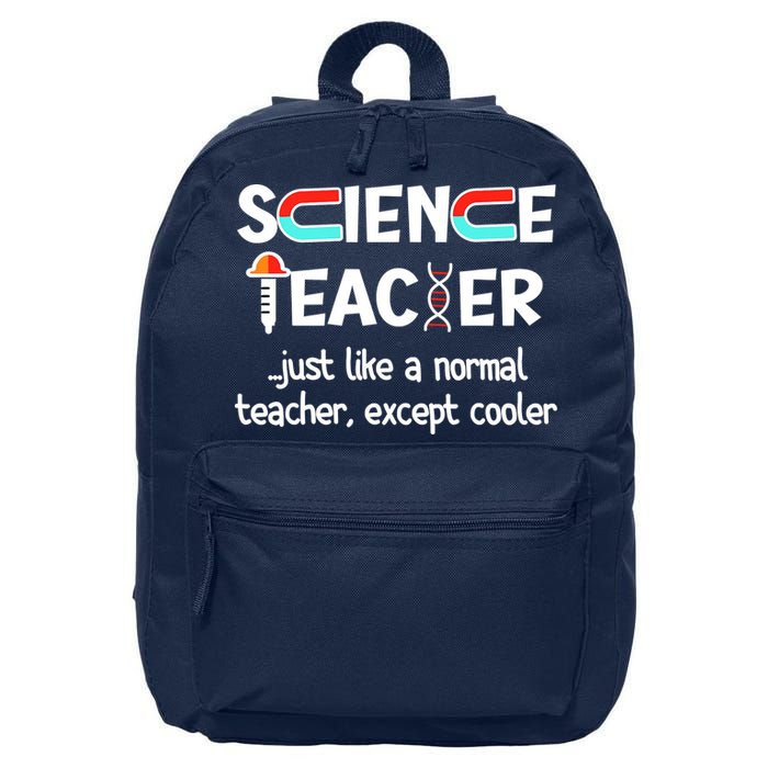 Science Teacher Just Like A Normal Teacher Funny 16 in Basic Backpack