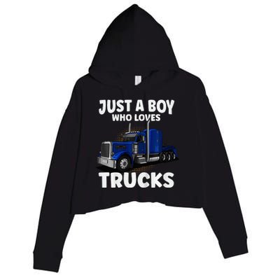 Semi Truck Just A Who Loves Trucks Cool Truck Crop Fleece Hoodie