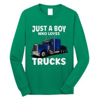 Semi Truck Just A Who Loves Trucks Cool Truck Long Sleeve Shirt