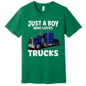 Semi Truck Just A Who Loves Trucks Cool Truck Premium T-Shirt