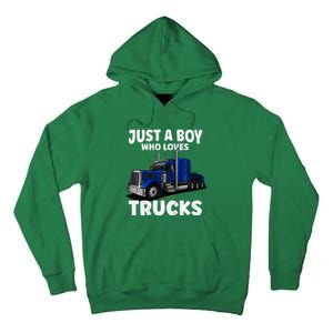 Semi Truck Just A Who Loves Trucks Cool Truck Tall Hoodie