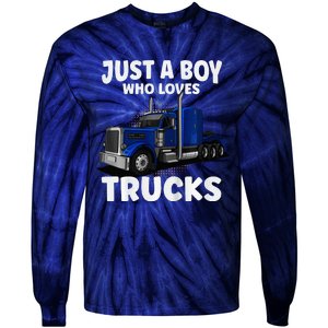 Semi Truck Just A Who Loves Trucks Cool Truck Tie-Dye Long Sleeve Shirt