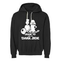 Soon To Join The Dark Side Garment-Dyed Fleece Hoodie
