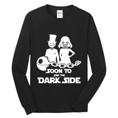 Soon To Join The Dark Side Tall Long Sleeve T-Shirt