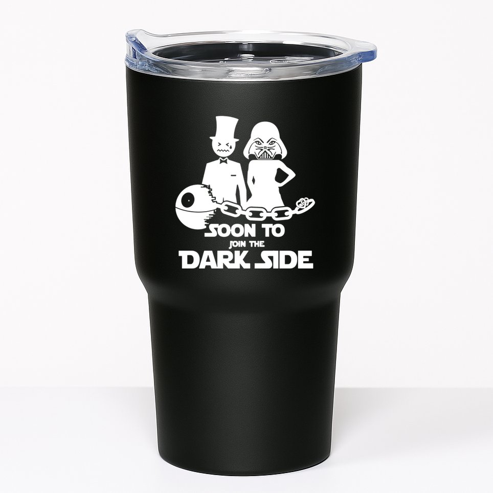 Soon To Join The Dark Side Tumbler