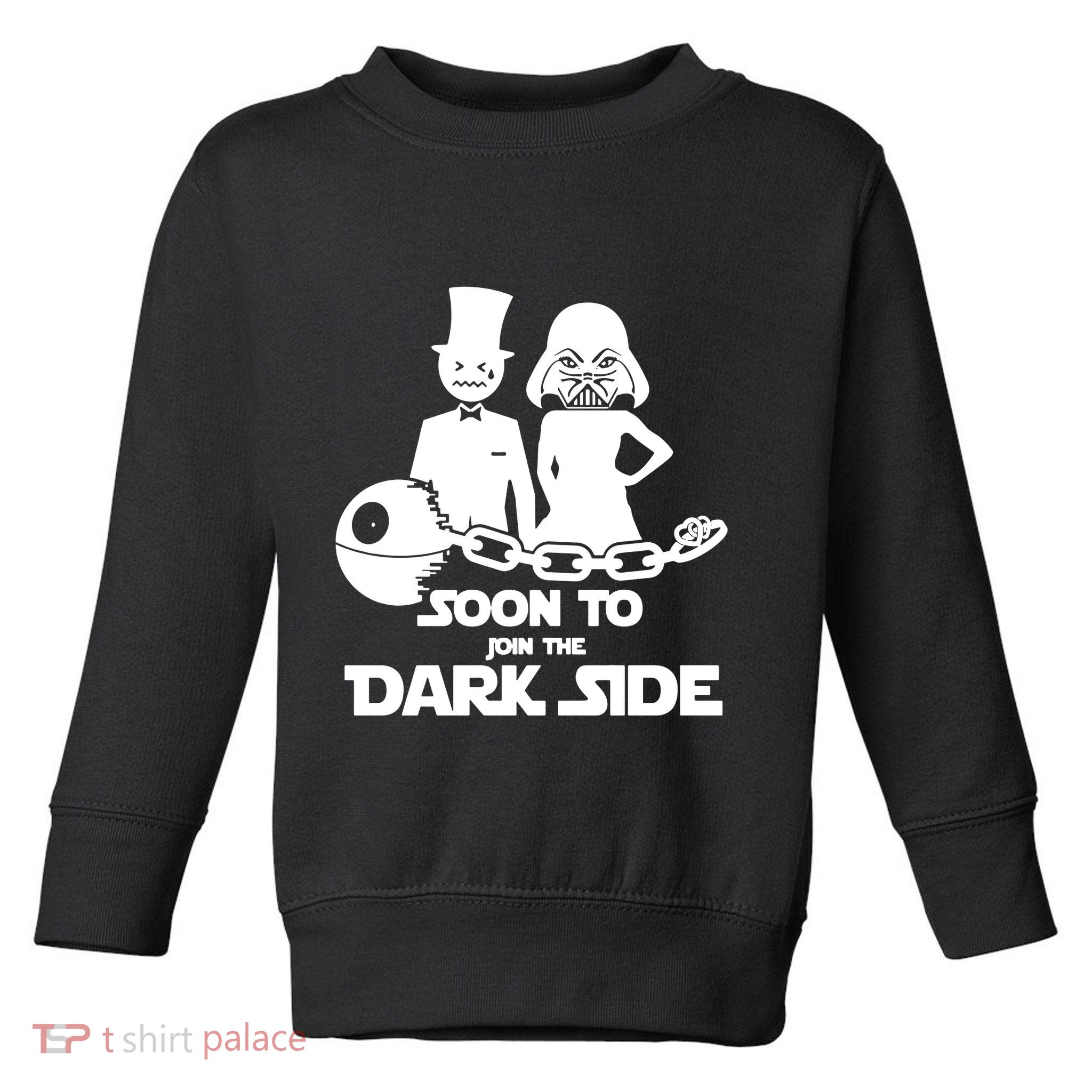 Soon To Join The Dark Side Toddler Sweatshirt