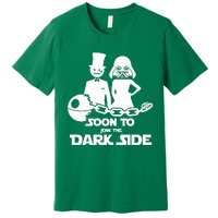 Soon To Join The Dark Side Premium T-Shirt