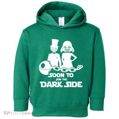 Soon To Join The Dark Side Toddler Hoodie