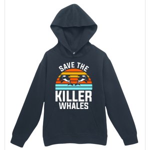 Save The Killer Whales Orca Gift Urban Pullover Hoodie