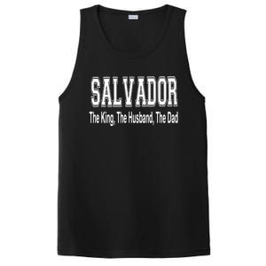 Salvador The King The Husband The Dad Gift PosiCharge Competitor Tank