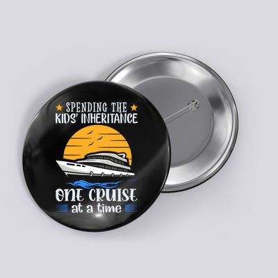 Spending The Kids Inheritance One Cruise At A Time Button