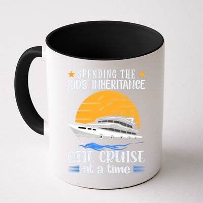 Spending The Kids Inheritance One Cruise At A Time Mug