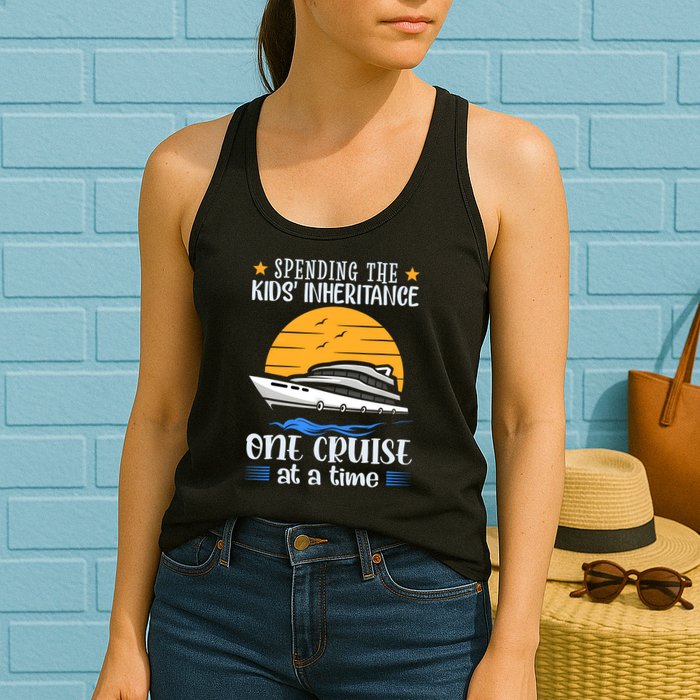 Spending The Kids Inheritance One Cruise At A Time Womens Tank Top