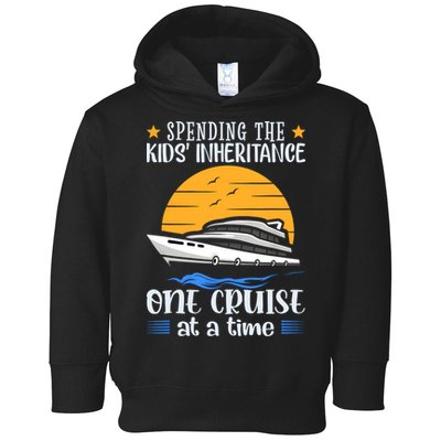 Spending The Kids Inheritance One Cruise At A Time Toddler Hoodie