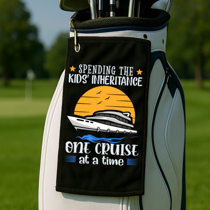 Spending The Kids Inheritance One Cruise At A Time Golf Towel