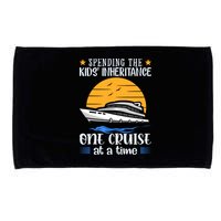 Spending The Kids Inheritance One Cruise At A Time Microfiber Hand Towel