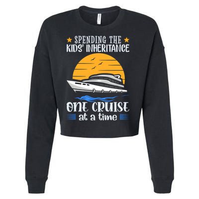 Spending The Kids Inheritance One Cruise At A Time Cropped Pullover Crew