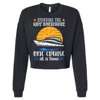 Spending The Kids Inheritance One Cruise At A Time Cropped Pullover Crew