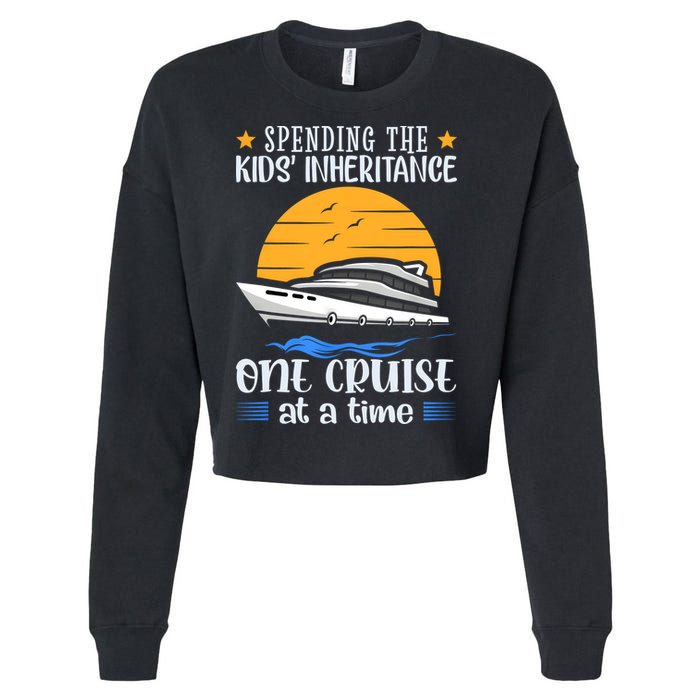 Spending The Kids Inheritance One Cruise At A Time Cropped Pullover Crew