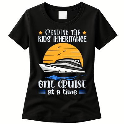 Spending The Kids Inheritance One Cruise At A Time Womens T-Shirt