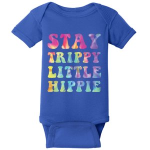 Stay Trippy Little Hippie Mama Hippy Mom Tie Dye 60s 70s Gift Baby Bodysuit