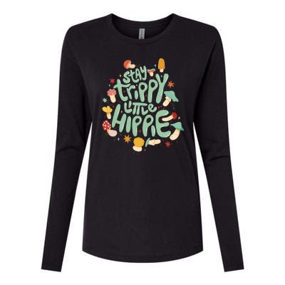 Stay Trippy Little Hippie Womens Cotton Relaxed Long Sleeve T-Shirt