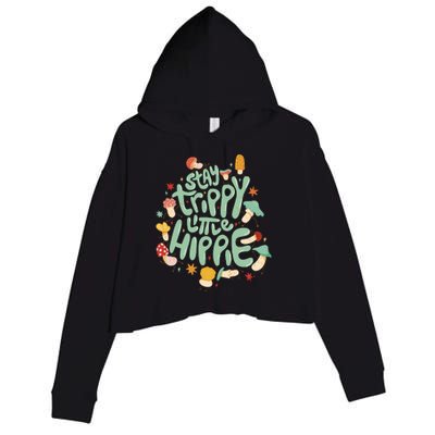 Stay Trippy Little Hippie Crop Fleece Hoodie