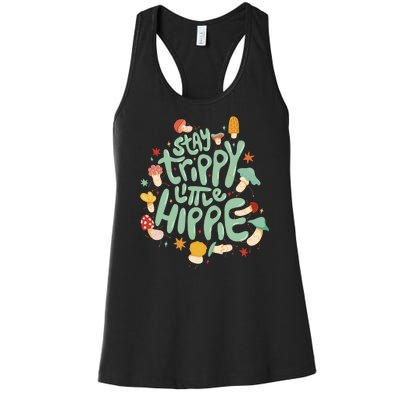 Stay Trippy Little Hippie Women's Racerback Tank