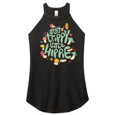 Stay Trippy Little Hippie Women’s Perfect Tri Rocker Tank