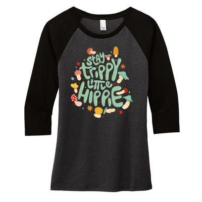 Stay Trippy Little Hippie Women's Tri-Blend 3/4-Sleeve Raglan Shirt