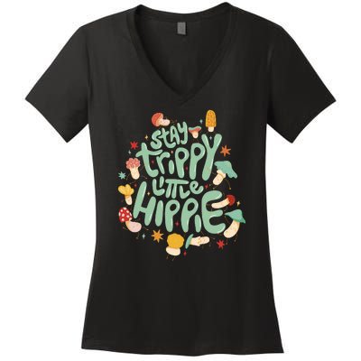 Stay Trippy Little Hippie Women's V-Neck T-Shirt