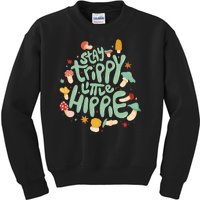 Stay Trippy Little Hippie Kids Sweatshirt