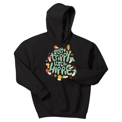 Stay Trippy Little Hippie Kids Hoodie