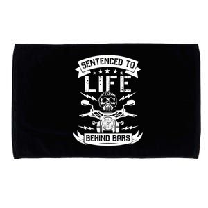 Sentenced To Life Behind Bars Biker Gift Microfiber Hand Towel