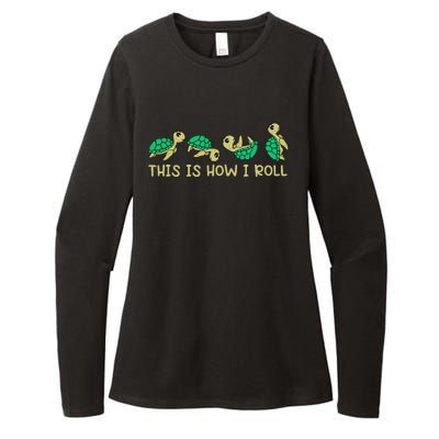 Sea Turtle Lover This Is How I Roll Turtle Womens CVC Long Sleeve Shirt