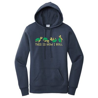 Sea Turtle Lover This Is How I Roll Turtle Women's Pullover Hoodie