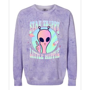 Stay Trippy Little Hippie Art Peace Sign Hand Ufo Pink Alien Gift Colorblast Crewneck Sweatshirt