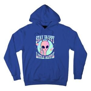 Stay Trippy Little Hippie Art Peace Sign Hand Ufo Pink Alien Gift Tall Hoodie