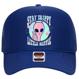 Stay Trippy Little Hippie Art Peace Sign Hand Ufo Pink Alien Gift High Crown Mesh Back Trucker Hat