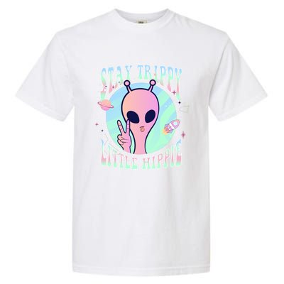 Stay Trippy Little Hippie Art Peace Sign Hand Ufo Pink Alien Gift Garment-Dyed Heavyweight T-Shirt