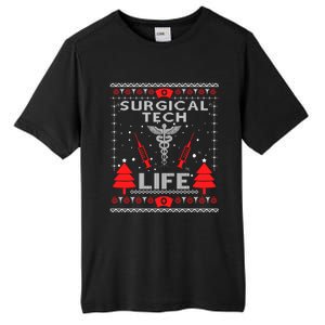 Surgical Tech Life Ugly Christmas Matching Group Gift Tall Fusion ChromaSoft Performance T-Shirt