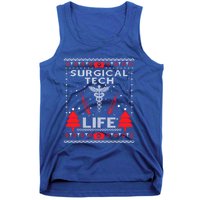 Surgical Tech Life Ugly Christmas Matching Group Gift Tank Top