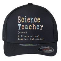 Science Teacher Like A Normal Teacher But Cooler Flexfit Unipanel Trucker Cap