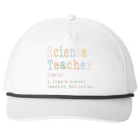 Science Teacher Like A Normal Teacher But Cooler Snapback Five-Panel Rope Hat