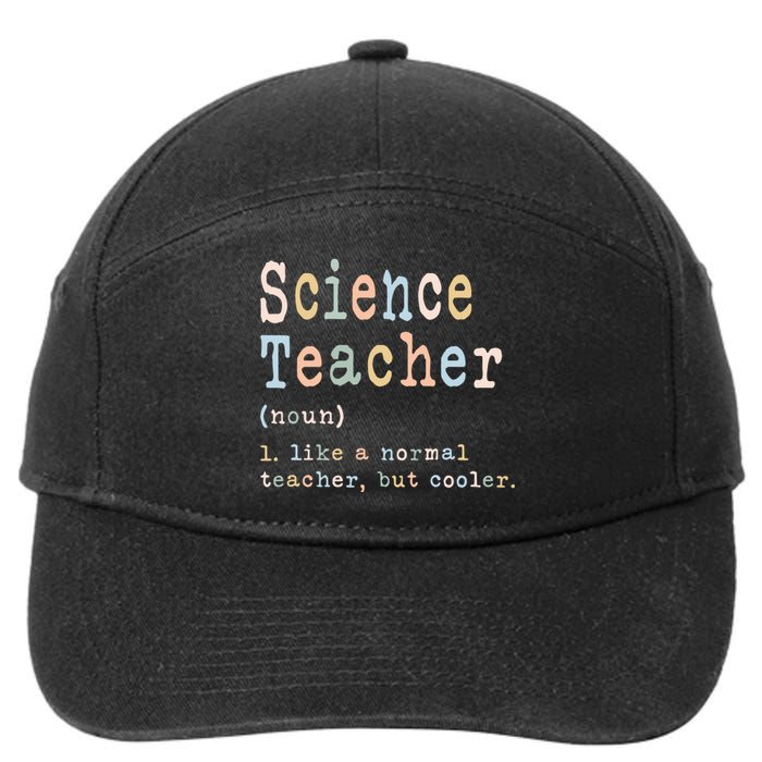 Science Teacher Like A Normal Teacher But Cooler 7-Panel Snapback Hat