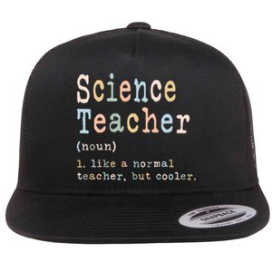 Science Teacher Like A Normal Teacher But Cooler Flat Bill Trucker Hat