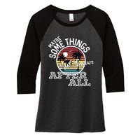 Some Things Last Forever After All Country Music Women's Tri-Blend 3/4-Sleeve Raglan Shirt