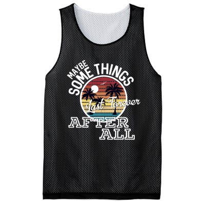 Some Things Last Forever After All Country Music Mesh Reversible Basketball Jersey Tank