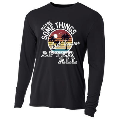 Some Things Last Forever After All Country Music Cooling Performance Long Sleeve Crew