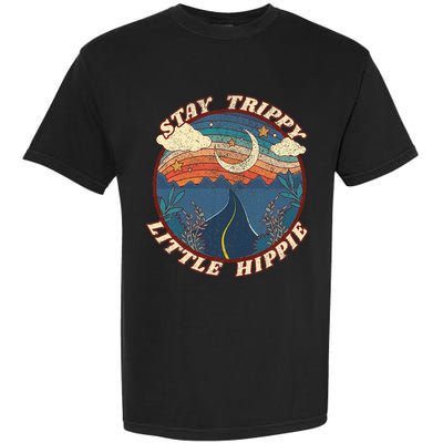 Stay Trippy Little Hippie Funny Peace Love Hippy Gift Garment-Dyed Heavyweight T-Shirt